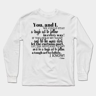 We Could Stay Long Sleeve T-Shirt